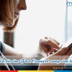 Cách chuyển đổi từ sim Fast Connect sang sim thường Mobifone