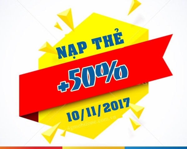 Mobifone khuyến mãi 50% thẻ nạp ngày 10/11/2017