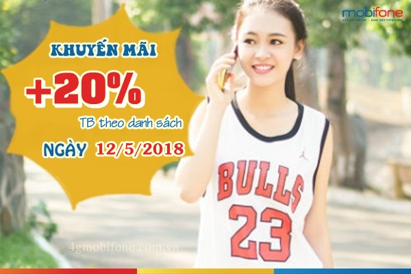 Mobifone khuyến mãi 20% thẻ nạp ngày 12/5 cho thuê bao theo danh sách