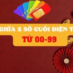 Ý nghĩa 2 số cuối điện thoại