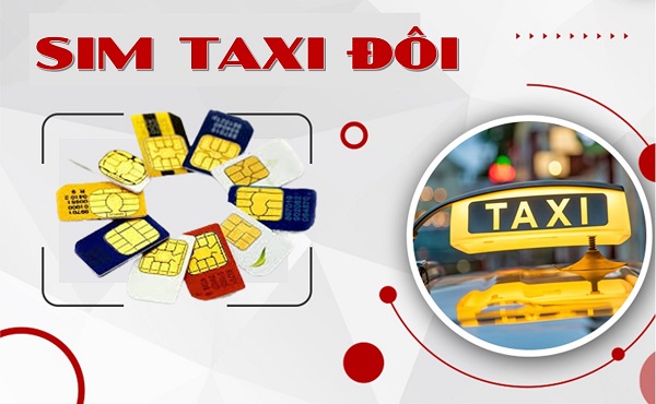 Sim Taxi đôi là gì 