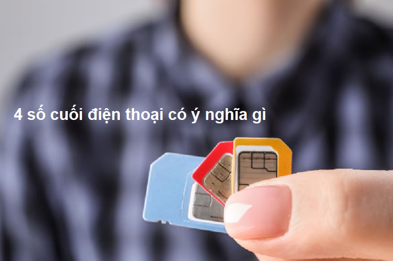 4 so cuoi dien thoai